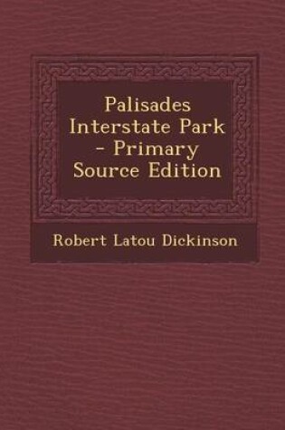 Cover of Palisades Interstate Park - Primary Source Edition