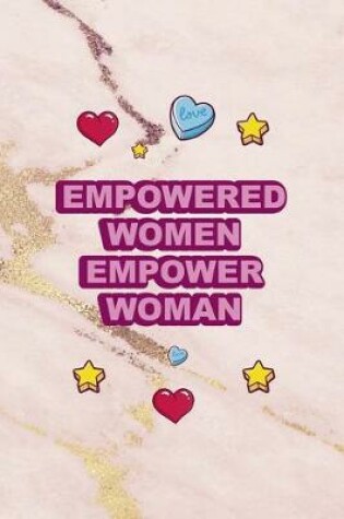 Cover of Empowered Women Empower Woman.