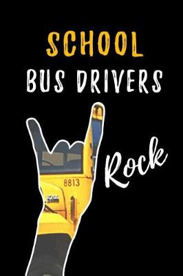 Book cover for School Bus Drivers Rock