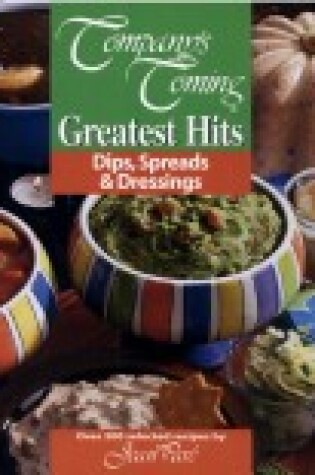 Cover of Dips, Spreads & Dressings