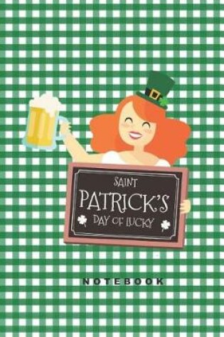 Cover of Saint Patrick's Day of Lucky Notebook