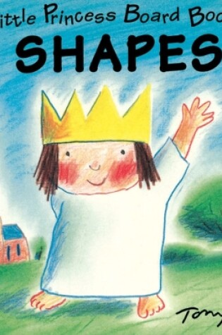 Cover of Little Princess Board Book - Shapes