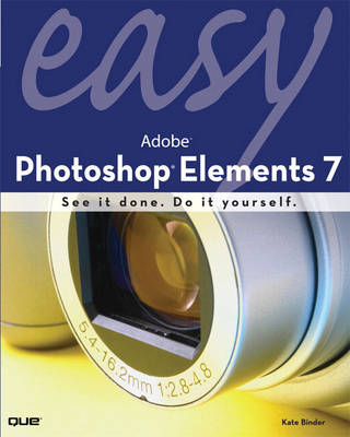Book cover for Easy Adobe Photoshop Elements 7