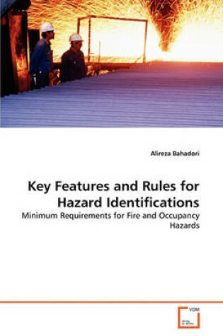 Cover of Key Features and Rules for Hazard Identifications