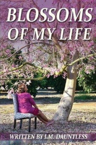 Cover of Blossoms of My Life