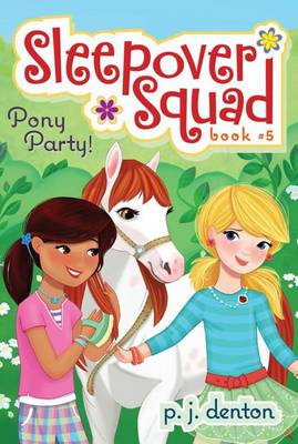 Book cover for Pony Party: Sleepover Squad Book Five