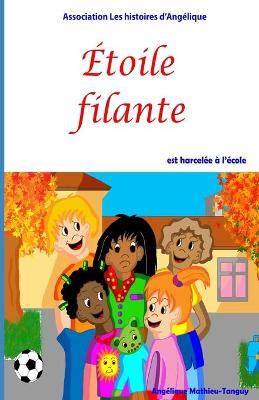 Book cover for Etoile filante est harcelee a l'ecole