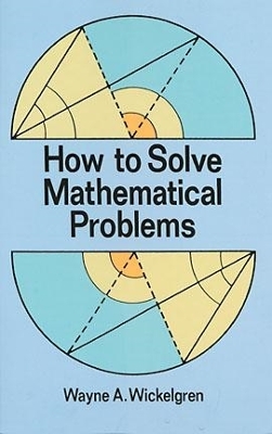 Book cover for How to Solve Mathematical Problems