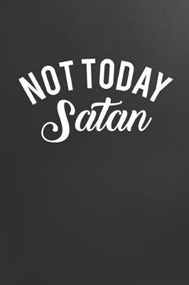 Book cover for Not Today Satan