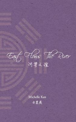 Book cover for East Flows The River