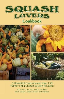 Book cover for Squash Lovers Cookbook