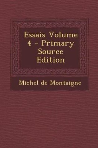 Cover of Essais Volume 4