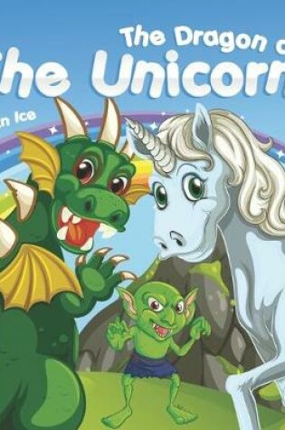 Cover of The Dragon and The Unicorn