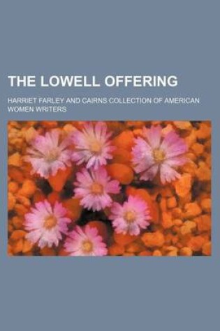 Cover of The Lowell Offering (Volume 4)