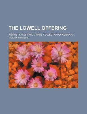 Book cover for The Lowell Offering (Volume 4)