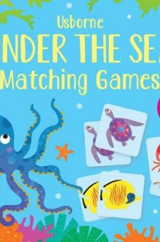 Cover of Under the Sea Matching Games
