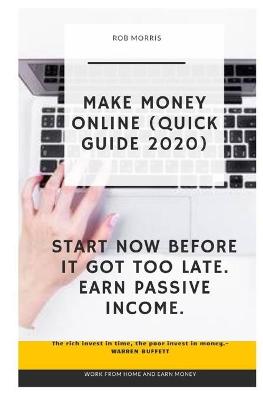 Book cover for Make Money Online (Quick Guide 2020)