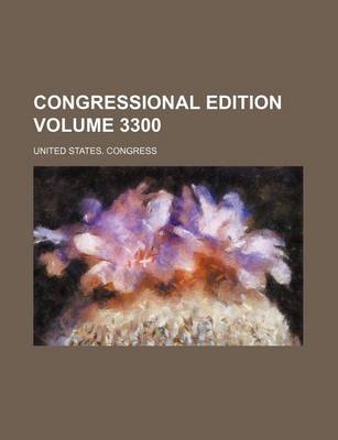 Book cover for Congressional Edition Volume 3300