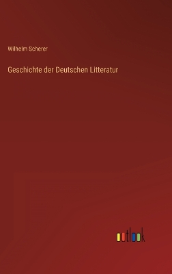 Book cover for Geschichte der Deutschen Litteratur