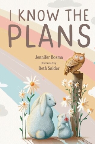 Cover of I Know the Plans