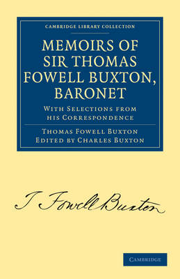Book cover for Memoirs of Sir Thomas Fowell Buxton, Baronet