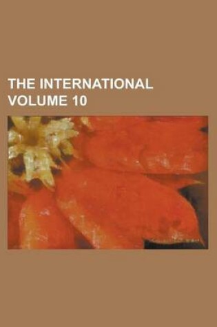 Cover of The International Volume 10