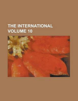 Book cover for The International Volume 10