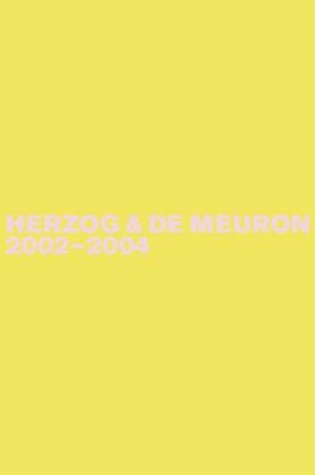 Cover of Herzog & de Meuron 2002-2004