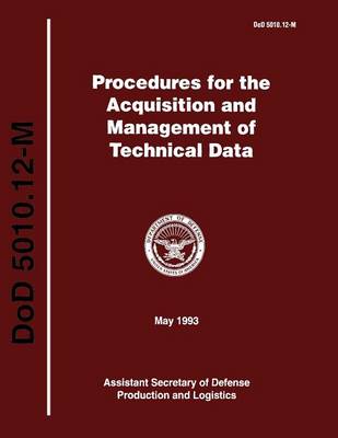 Book cover for Procedures for the Acquisition and Managment of Technical Data (DoD 5010.12-M)