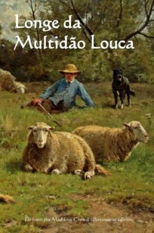 Cover of Longe Da Multidao Louca