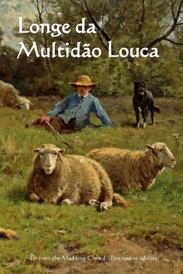 Book cover for Longe Da Multidao Louca