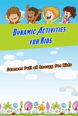 Book cover for Dynamic Activities for Kids