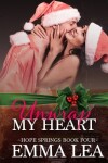 Book cover for Unwrap My heart