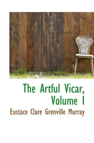 Cover of The Artful Vicar, Volume I