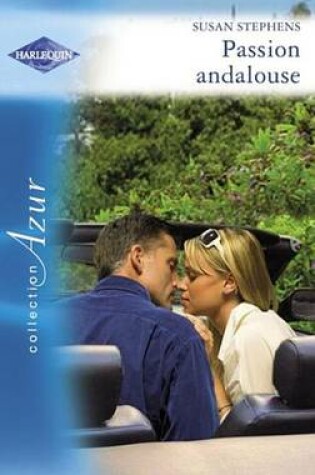 Cover of Passion Andalouse (Harlequin Azur)