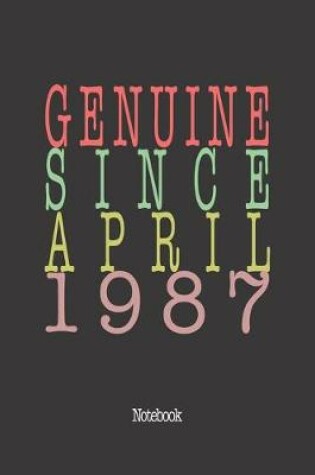 Cover of Genuine Since April 1987