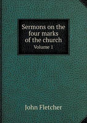 Book cover for Sermons on the four marks of the church Volume 1