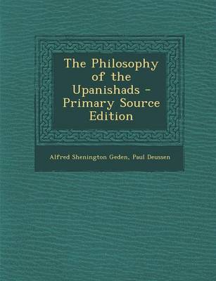 Book cover for The Philosophy of the Upanishads - Primary Source Edition