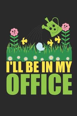 Book cover for I'll Be in My Office