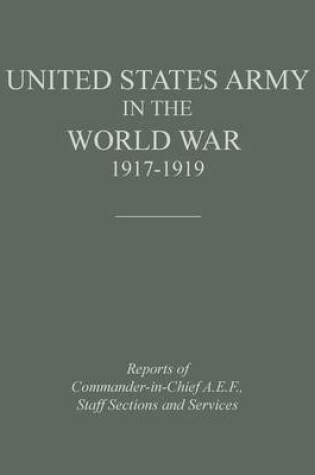 Cover of United States Army in the World War 1917-1919