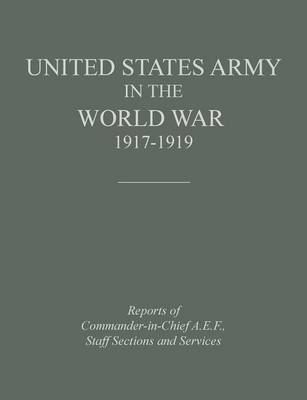 Book cover for United States Army in the World War 1917-1919