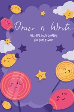 Cover of Draw & Write Personal Diary Journal For Girls & Boys