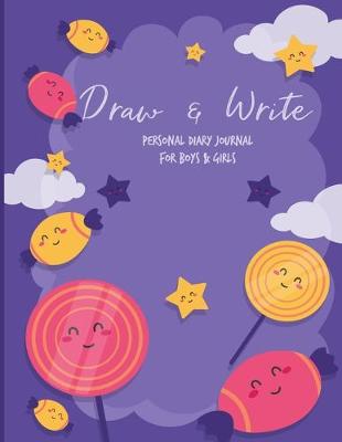 Book cover for Draw & Write Personal Diary Journal For Girls & Boys