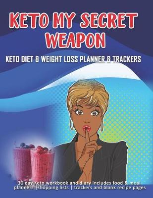 Book cover for Keto My Secret Weapon