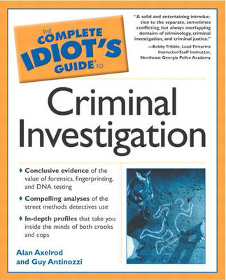 Book cover for The Complete Idiot's Guide (R) to Criminal Investigation