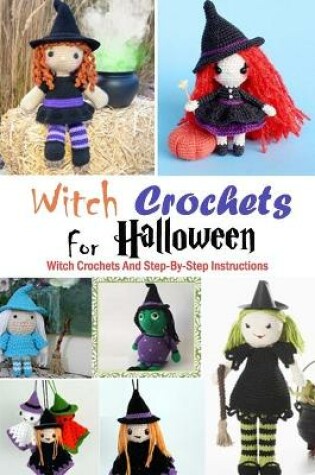 Cover of Witch Crochets For Halloween