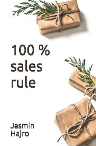 Cover of 100 % sales rule