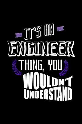 Book cover for It's an engineer thing, you wouldn't understand