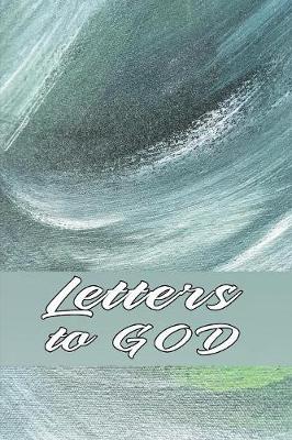 Book cover for Letters to God Journal