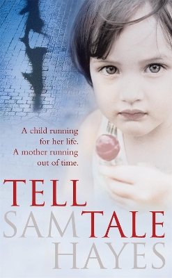 Book cover for Tell-Tale: A heartstopping psychological thriller with a jaw-dropping twist